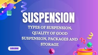 Suspension | Types of Suspension | Quality of suspension | package #pharmaceutics #pharmacy #dosage