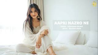 Aapki Nazro Ne Samjha - Pravarshi Rajput | Bajania Ghar 