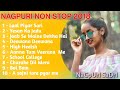 Nagpuri  non stop  song 2018 