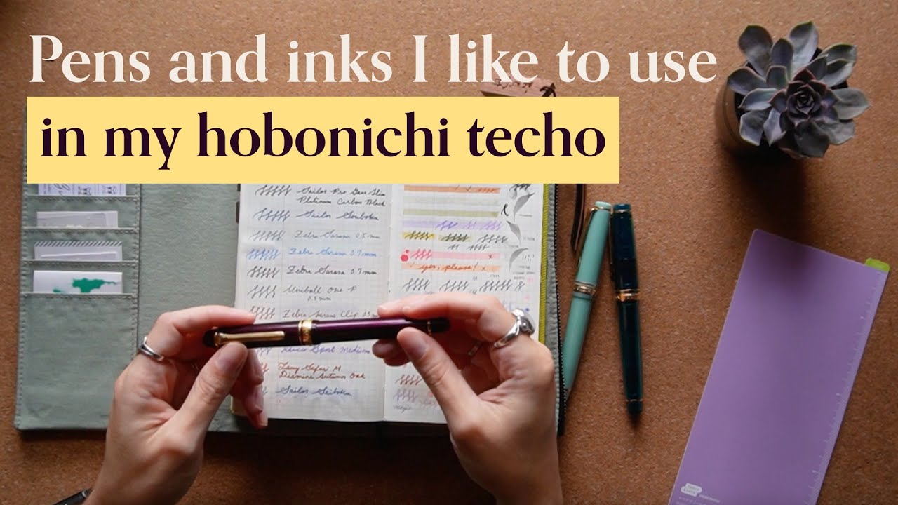 Hobonichi Techo | Мои любимые ручки и чернила для перьевых ручек
