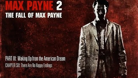 Max Payne 2 : Fall Of MaxPayne Game | Part 3 WUFAD Chp#6 "There Are No Happy Endings" Walkthrough