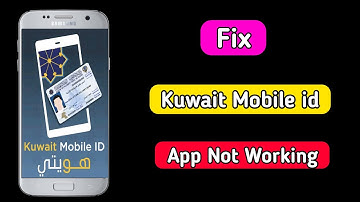kuwait mobile id app not working | kuwait mobile id app not opening