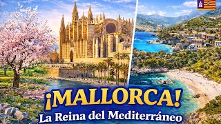 Mallorca La Reina del Mediterrneo   Historia Naturaleza y Paraso