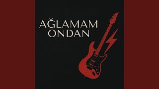 Ağlamam Ondan - Cover Resimi