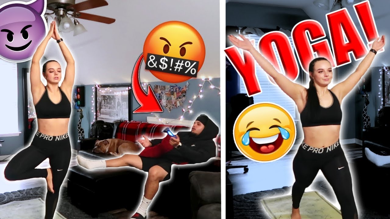 DOING YOGA WHILE MY BOYFRIEND PLAYS THE GAME prank YouTube