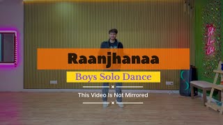 Raanjhanaa Easy Dance Steps Beginners Boys Group Dance Solo Dance For Boys
