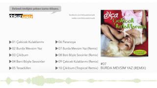 Ayça - Burda Mevsim Yaz Remix Official Audio