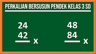 Perkalian Bersusun Pendek Kelas 3 SD