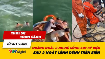 TSTC tối 8/11: Quảng Ngãi: 3 người sống sót kỳ diệu sau 2 ngày lênh đênh trên biển | VTV24
