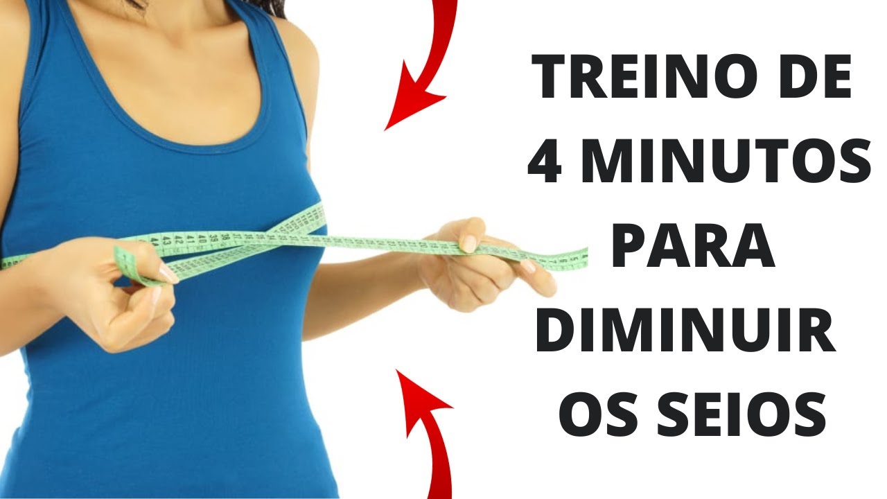 treino facil com exercicio para os seios, Como diminuir os seios ...