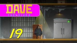 Dave the Diver - Let's Play Ep 19