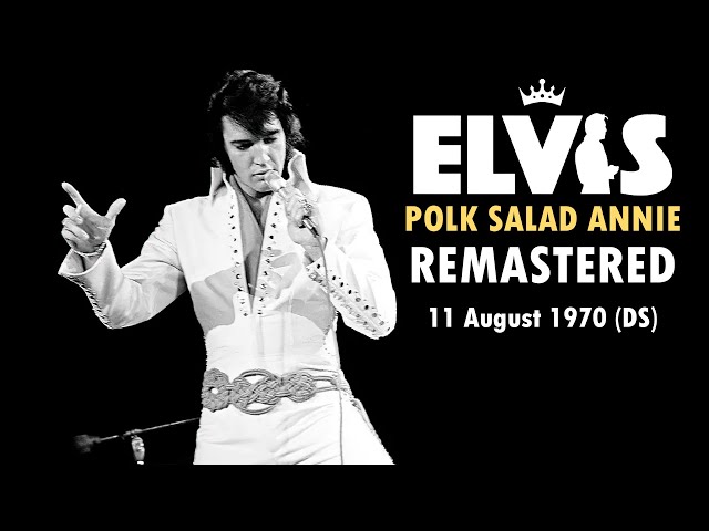 Polk Salad Annie - Live (August 11, 1970 Las Vegas) Remastered