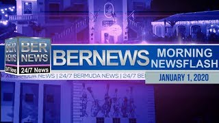 Bermuda Newsflash For Wednesday, January 1, 2020 - YouTube