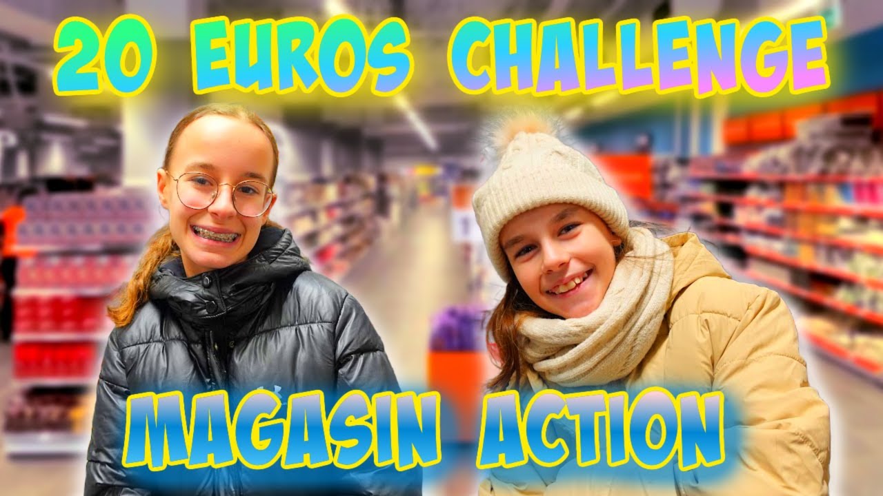 20 EUROS CHALLENGE AU ACTION , Ne dépasse pas le budget !