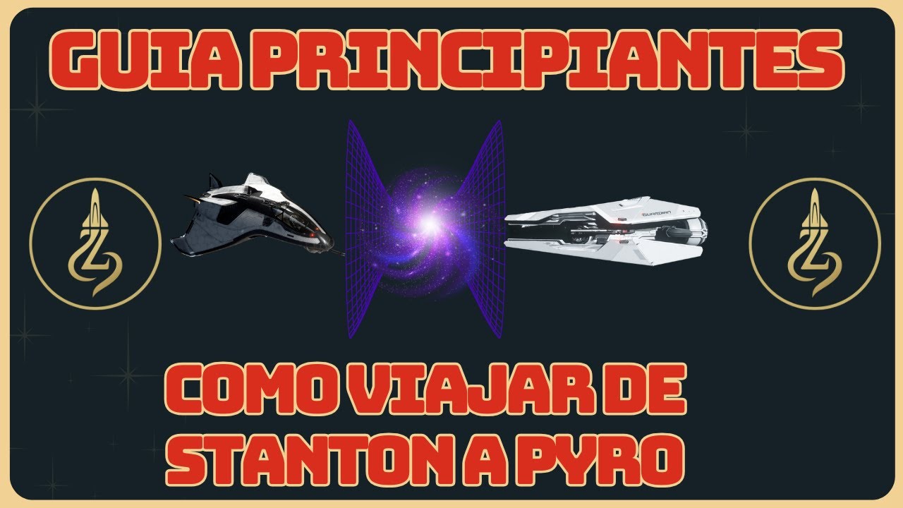 Cómo viajar de Stanton a Pyro – Guía para Principiantes