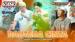 BAHTERA CINTA DONA OLIVIA FEAT BRODEN LIVE KERTOS 2026