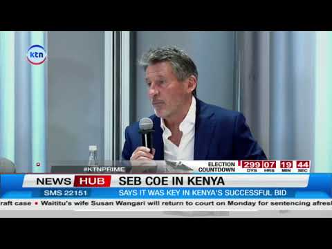 Sebastian Coe Praises Kenya’s Contribution to World Athletics