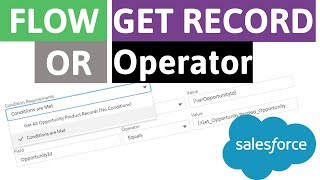 Flow Get Record Or Filter Logic - Clone Upsell Opportunity Products