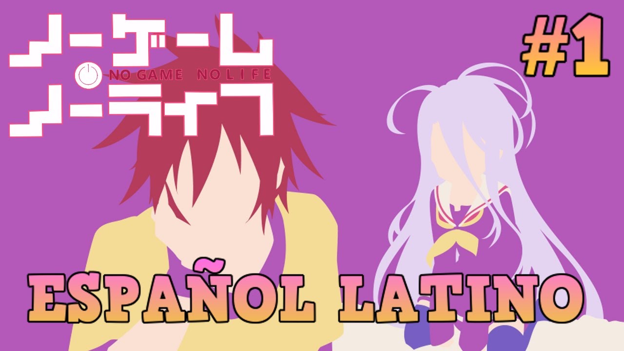 No Game No Life Capitulo 1