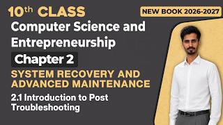 10th Class Computer Chapter 2 | Introduction to Post-Troubleshooting | New Book 2026 - 2027