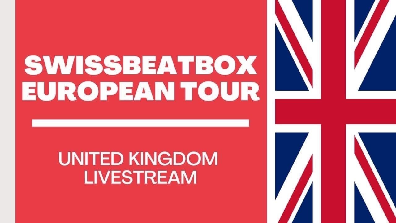SWISSBEATBOX EUROPE TOUR 2023 LIVESTREAM 2 YouTube