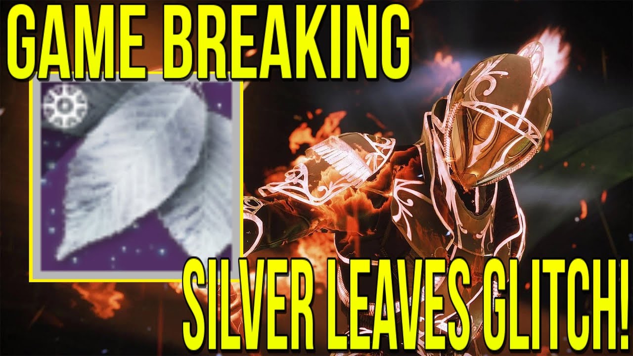 GAME BREAKING SILVER LEAVES FARM! HAS BEEN PATCHED!!! [DESTINY 2]