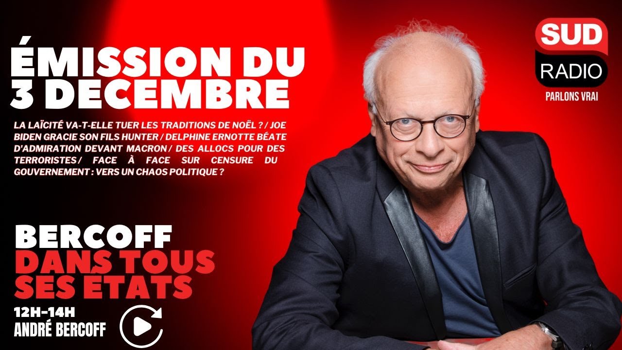 Bercoff dans tous ses états - Émission du 3 décembre