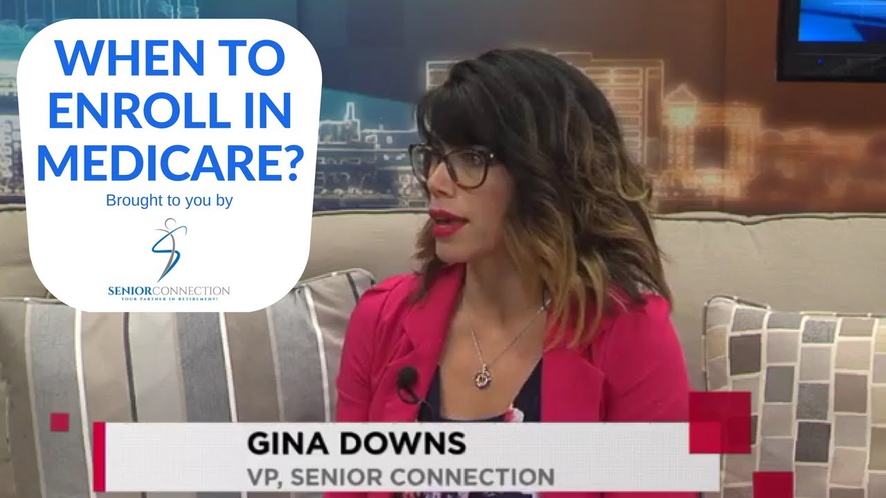 When Should I Enroll In Medicare? Medicare Enrollment Guidelines - YouTube