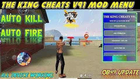 THE KING CHEATS V91 MOD MENU 🔥 100% HEADSHOT + AIMBOT 🔥 all device working // ff ob49 update