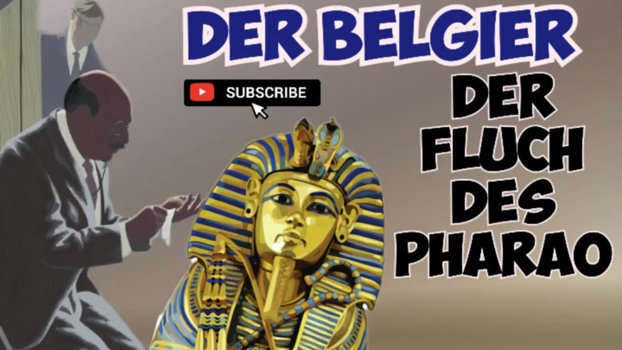 DER  BELGIER   UND DER  FLUCH DES  PHARAO     