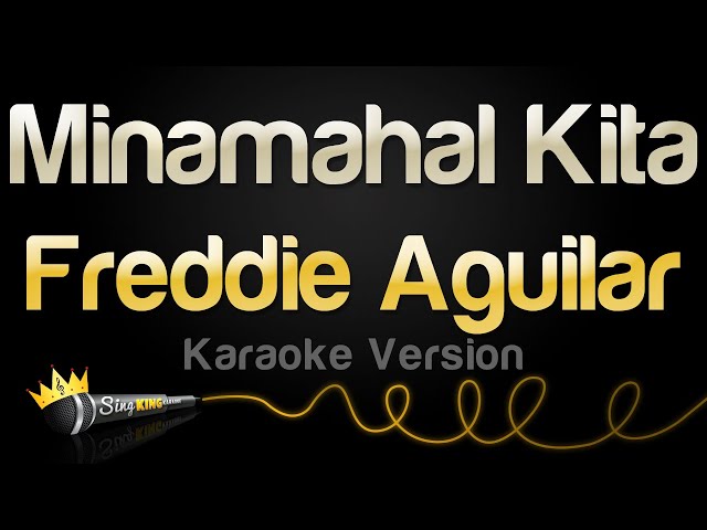 Freddie Aguilar - Minamahal Kita (Karaoke Version) class=