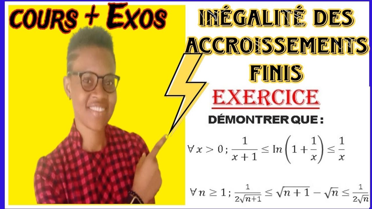 L'INÉGALITÉS DES ACCROISSEMENTS FINIS 💠Exercices corrigés