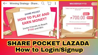 How to Login/Signup | Share pocket LAZADA | Win Daily 700Pesos screenshot 5