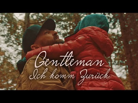 Gentleman - Ich Komm Zurück