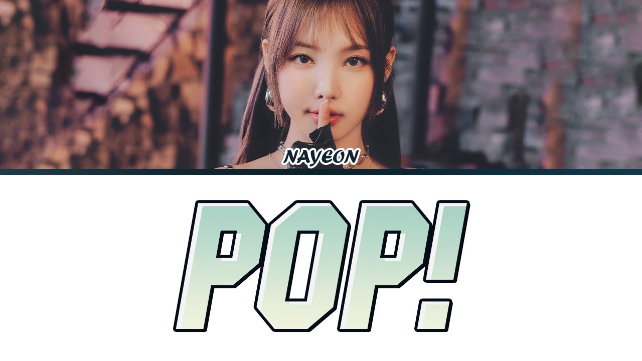 nayeon-pop-color-coded-lyrics-youtube