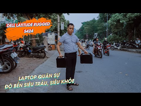 Video Đánh Giá Laptop Latitude Rugged 5424 Siêu Máy Tính... - youtube