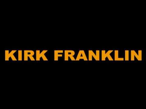 Kirk Franklin - But the Blood (Hello Fear Album) New R&B Gospel 2011