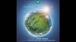 Planet Earth II OST - 14 Something Worth Protecting