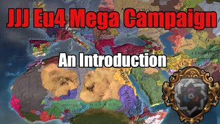 Introducing The EU4 JJJ Mega