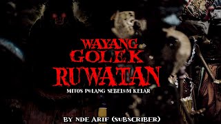 TEROR MISTIS WAYANG GOLEK RUWATAN