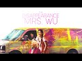 The Disappearance of Mrs. Wu TRAILER | 2023