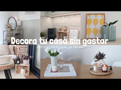 DECORA TU CASA SIN GASTAR DINERO | Ideas fáciles con cosas que ya tienes