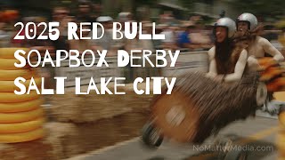 2025 SLC Red Bull Soapbox Derby Produced By @NoMatterTV