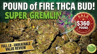 Super Gremlin THCA Review 🔥 | Full Pound Unboxing from thcasmallbuds