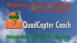 38-Mounting the FPV Camera screenshot 5