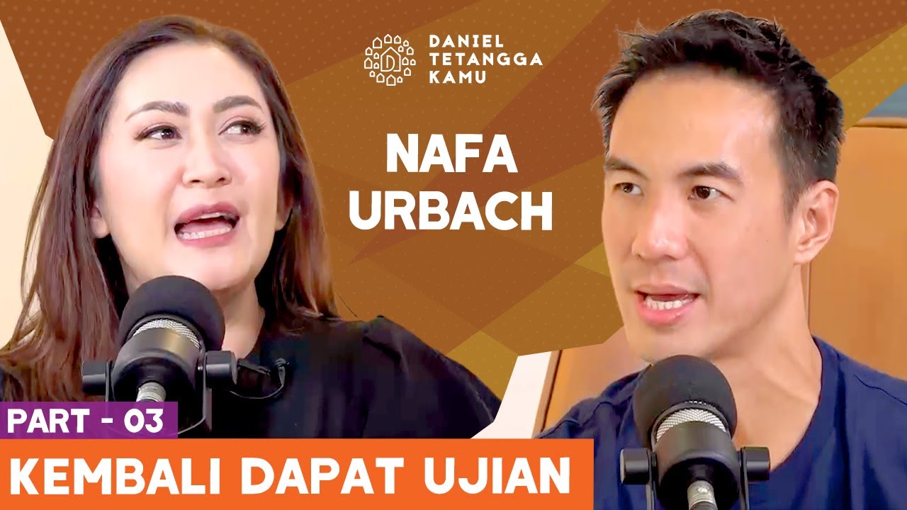 Terungkap! Nafa Urbach Sempat Ingin Mengakhiri Hidup Saat Dikhianati Pasangan - Daniel Tetangga Kamu
