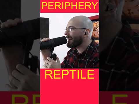 Periphery - Reptile