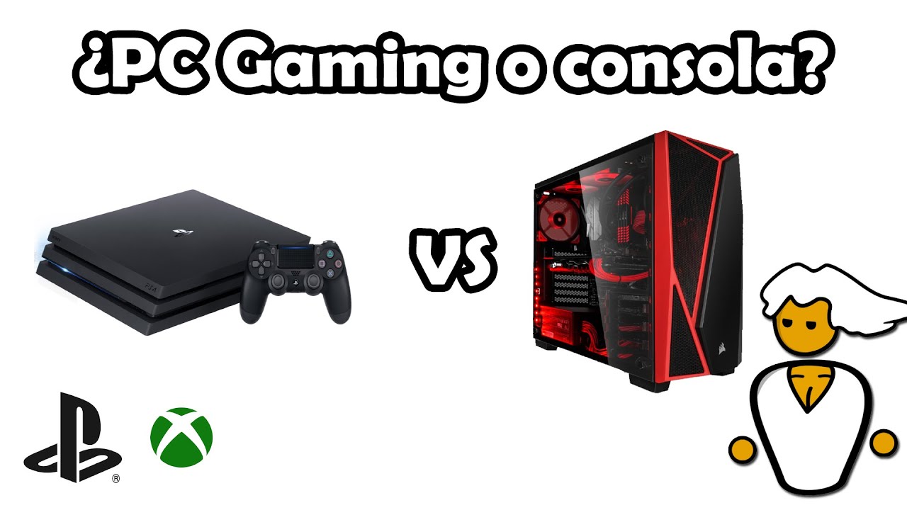 Consolas vs PC Gaming! ¿Cual debes elegir? YouTube