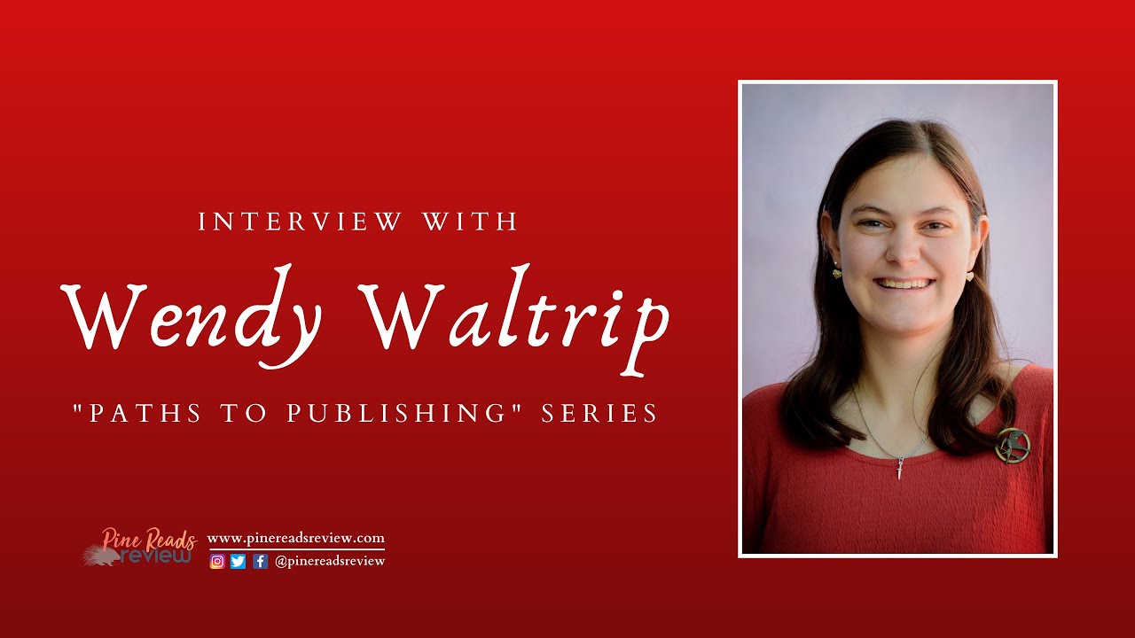 Interview with Wendy Waltrip | "Paths to Publishing" Series