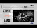 RECAP | 4TINOS BARS | CELAYA